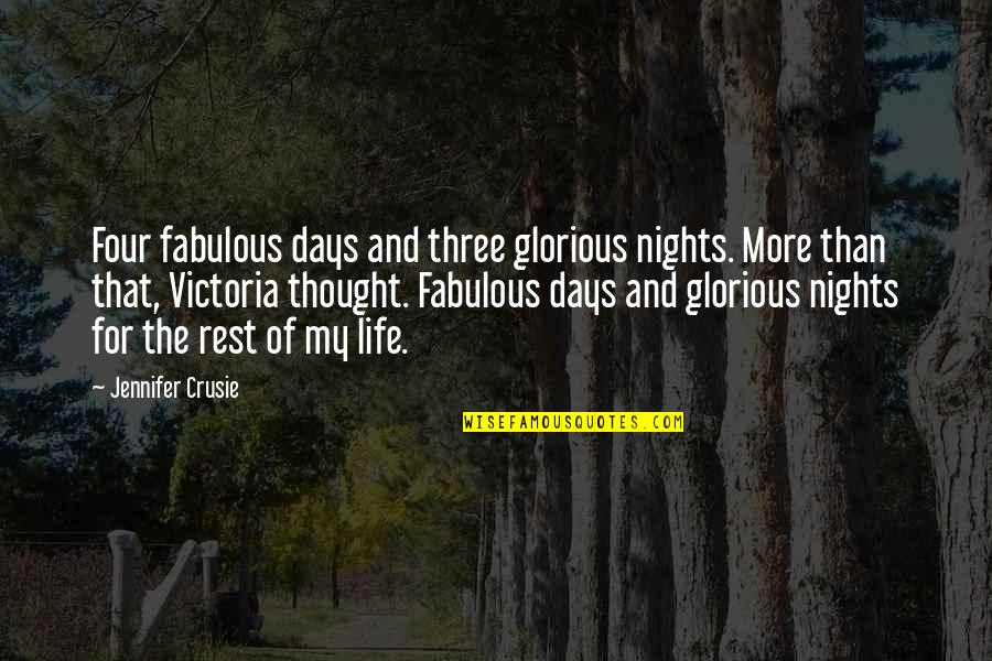 Fabulous Quotes By Jennifer Crusie: Four fabulous days and three glorious nights. More