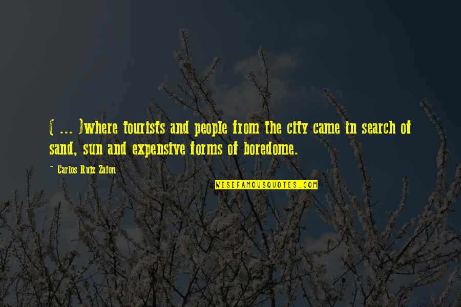 Facciones Divergente Quotes By Carlos Ruiz Zafon: ( ... )where tourists and people from the