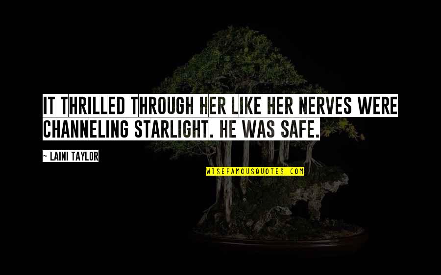 Face Meme Quotes By Laini Taylor: It thrilled through her like her nerves were