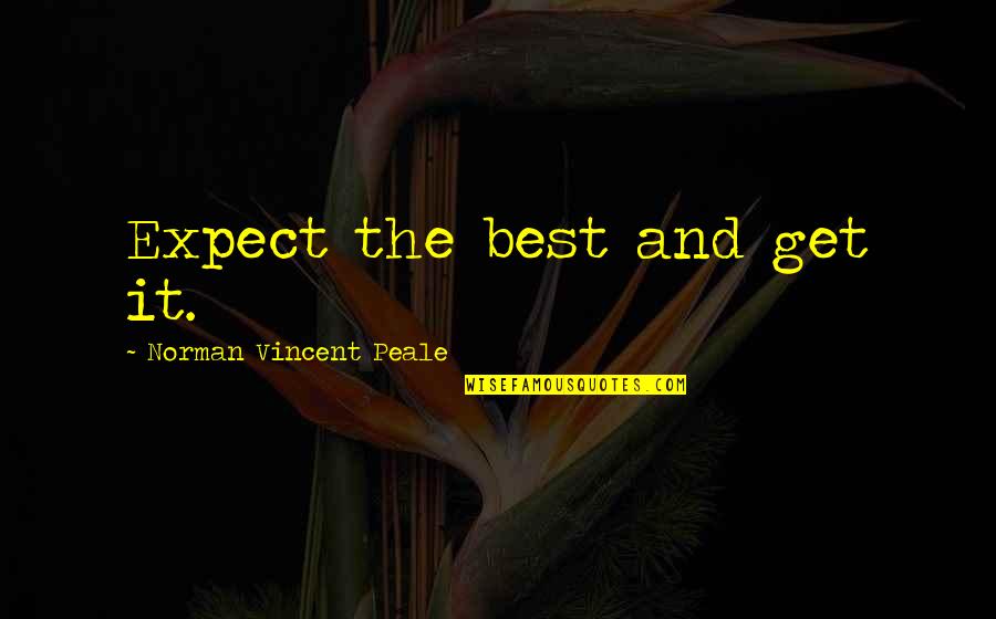 Faceapp Quotes By Norman Vincent Peale: Expect the best and get it. Faceapp Quotes By Norman Vincent Peale: Expect the best and get it.
