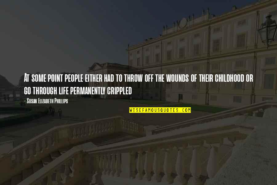 Faceast Quotes By Susan Elizabeth Phillips: At some point people either had to throw Faceast Quotes By Susan Elizabeth Phillips: At some point people either had to throw
