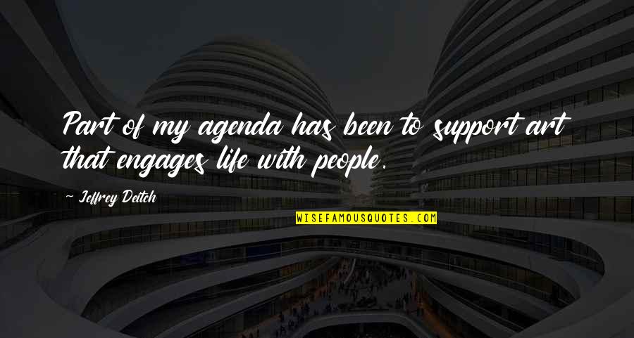 Facebook Backgrounds Quotes By Jeffrey Deitch: Part of my agenda has been to support
