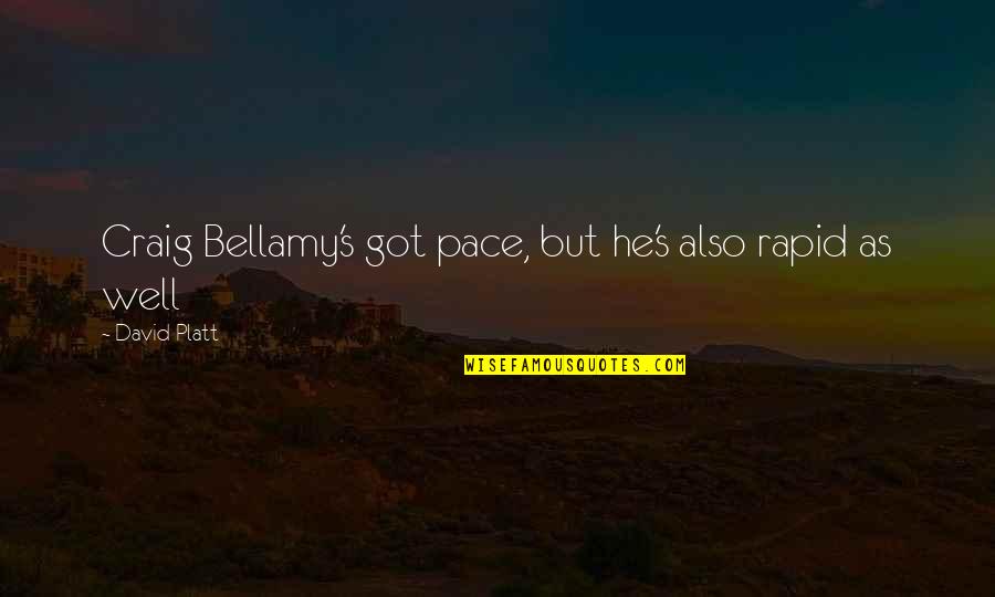 Facebook Banner Quotes By David Platt: Craig Bellamy's got pace, but he's also rapid
