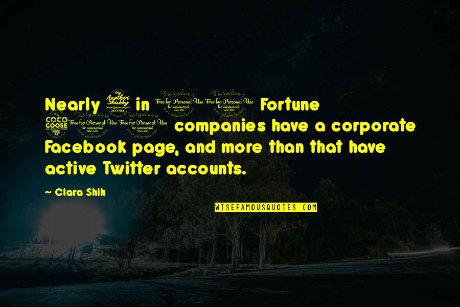 Facebook Company Quotes By Clara Shih: Nearly 7 in 10 Fortune 500 companies have