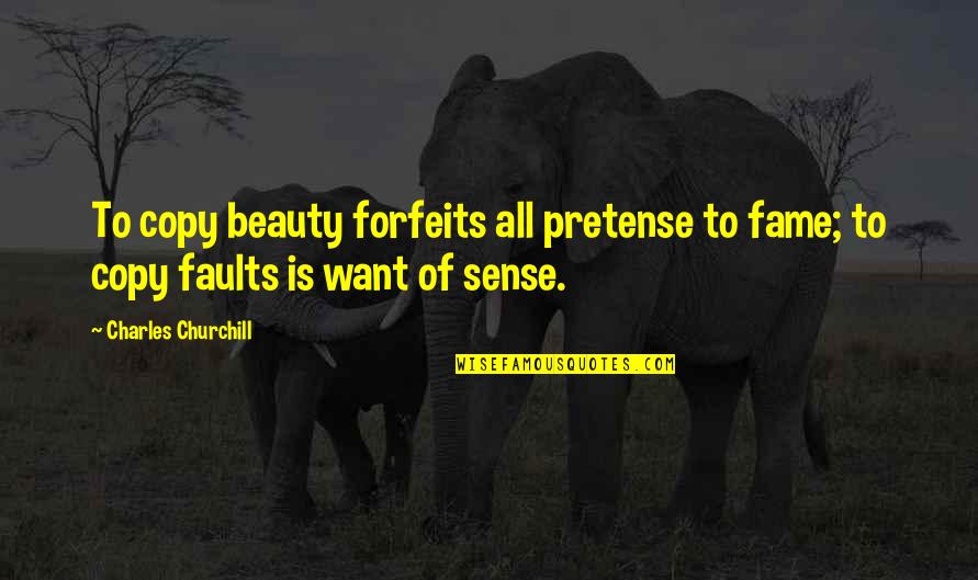 Facebook Cover Life Quotes By Charles Churchill: To copy beauty forfeits all pretense to fame;