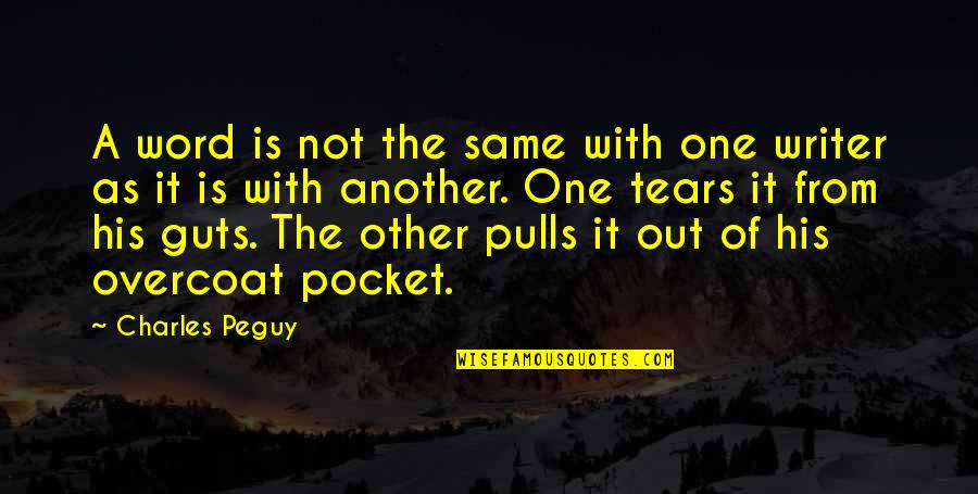 Facebook Covers Quotes By Charles Peguy: A word is not the same with one