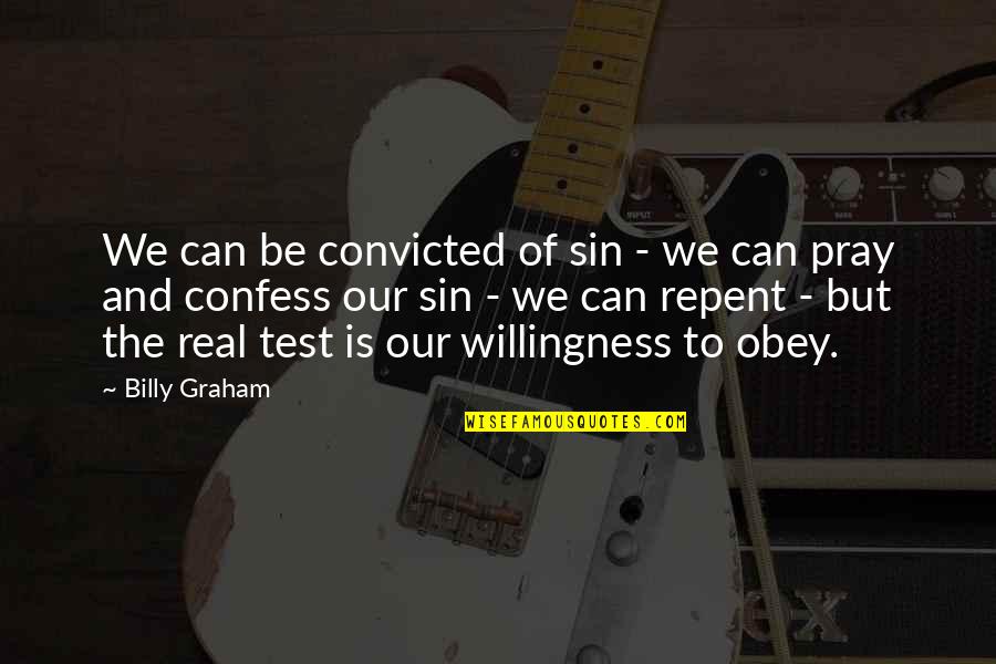 Facebook Friend Request Quotes By Billy Graham: We can be convicted of sin - we
