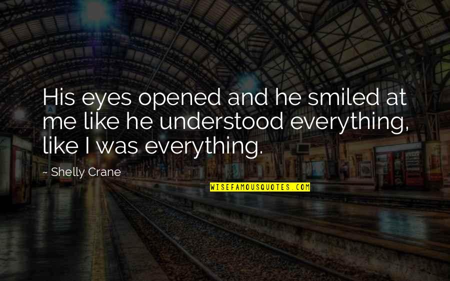 Facebook Pisses Me Off Quotes By Shelly Crane: His eyes opened and he smiled at me