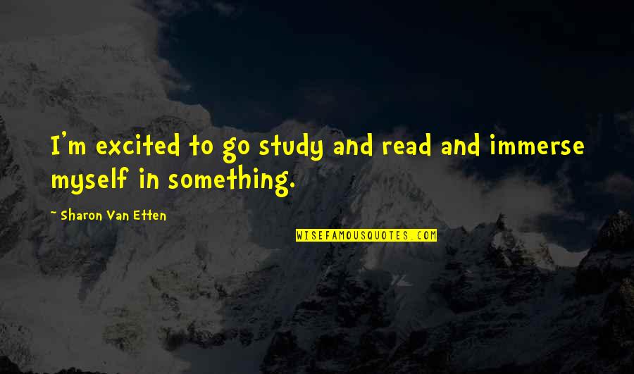 Facebook Profile Picture Captions Quotes By Sharon Van Etten: I'm excited to go study and read and