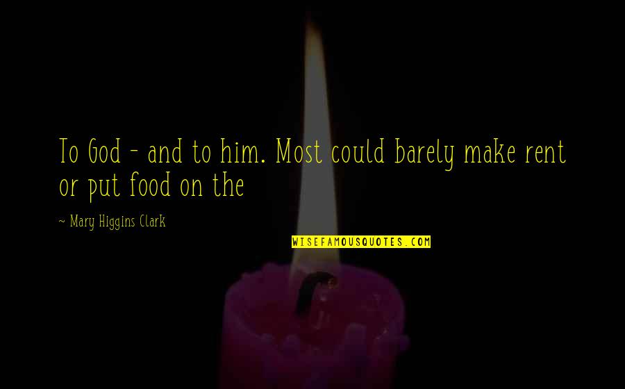 Facebook Request Quotes By Mary Higgins Clark: To God - and to him. Most could Facebook Request Quotes By Mary Higgins Clark: To God - and to him. Most could