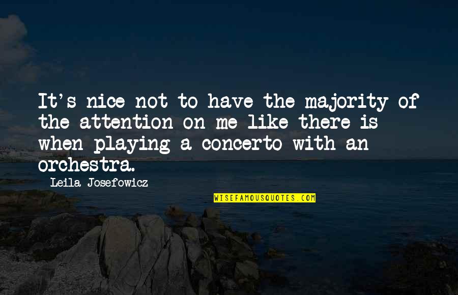 Facebook Screaming Quotes By Leila Josefowicz: It's nice not to have the majority of