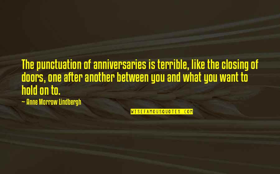 Faceless Killers Quotes By Anne Morrow Lindbergh: The punctuation of anniversaries is terrible, like the Faceless Killers Quotes By Anne Morrow Lindbergh: The punctuation of anniversaries is terrible, like the