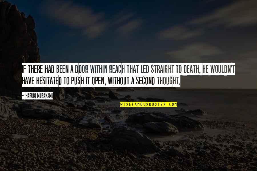 Fackelmayer Only Fans Quotes By Haruki Murakami: If there had been a door within reach Fackelmayer Only Fans Quotes By Haruki Murakami: If there had been a door within reach