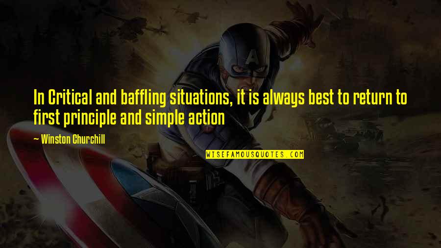 Facts And Figures Quotes By Winston Churchill: In Critical and baffling situations, it is always