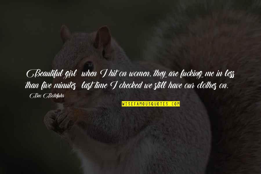 Faculty The Movie Quotes By Bec Botefuhr: Beautiful girl; when I hit on women, they