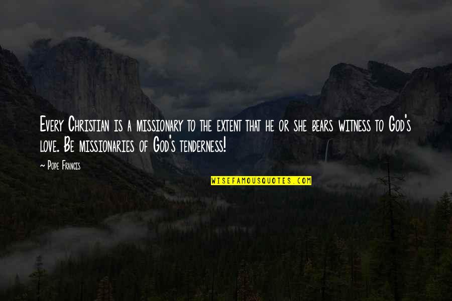Fadder Norwegian Quotes By Pope Francis: Every Christian is a missionary to the extent Fadder Norwegian Quotes By Pope Francis: Every Christian is a missionary to the extent