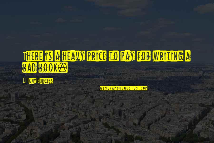 Faethon Marathon Quotes By Tony Burgess: There is a heavy price to pay for Faethon Marathon Quotes By Tony Burgess: There is a heavy price to pay for