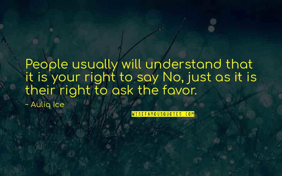 Fagerberg Notre Dame Quotes By Auliq Ice: People usually will understand that it is your