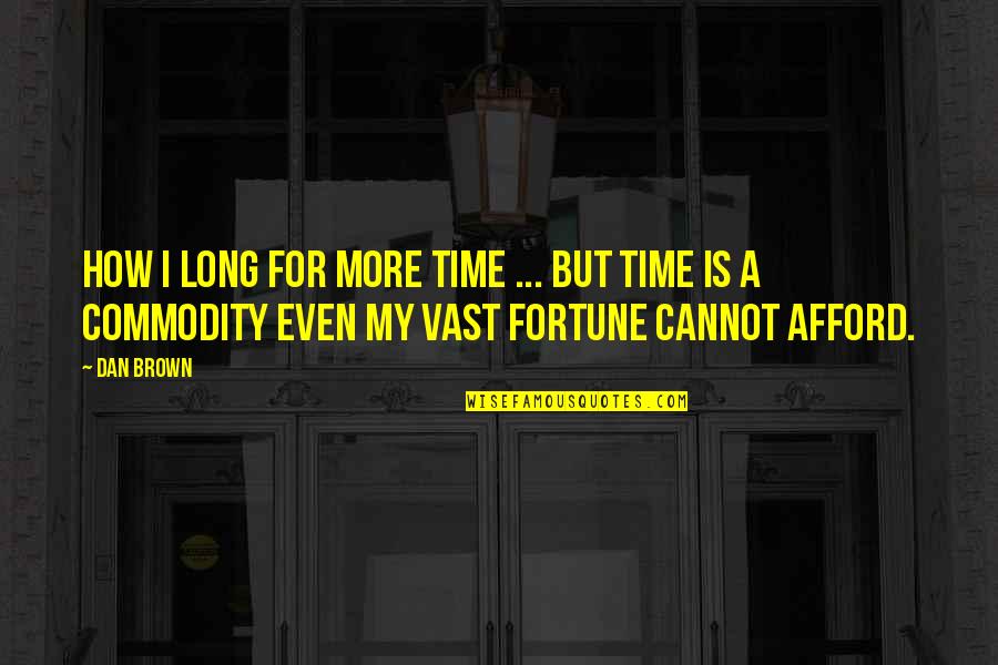 Fahrenheit 451 Isolation Quotes By Dan Brown: How I long for more time ... but Fahrenheit 451 Isolation Quotes By Dan Brown: How I long for more time ... but