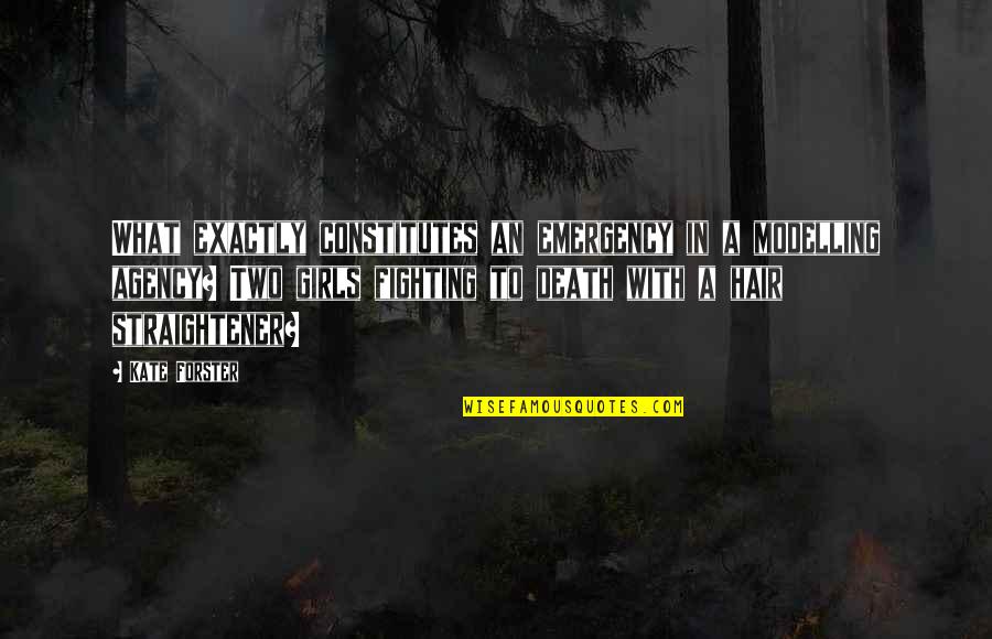 Fahrenheit 451 Literary Devices Quotes By Kate Forster: What exactly constitutes an emergency in a modelling Fahrenheit 451 Literary Devices Quotes By Kate Forster: What exactly constitutes an emergency in a modelling