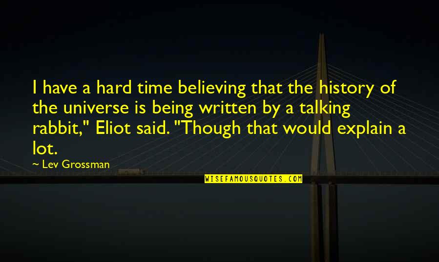 Failed Business Quotes By Lev Grossman: I have a hard time believing that the Failed Business Quotes By Lev Grossman: I have a hard time believing that the