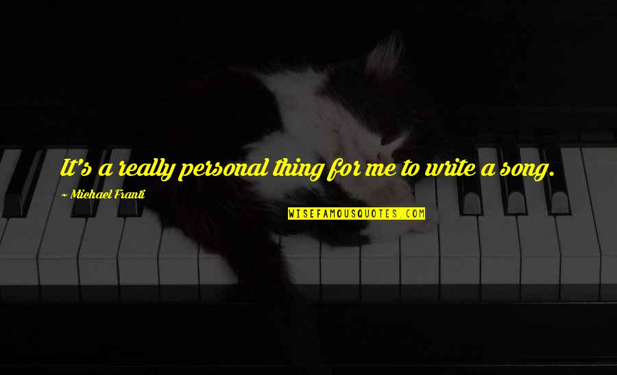 Failure Is A Part Of Life Quotes By Michael Franti: It's a really personal thing for me to Failure Is A Part Of Life Quotes By Michael Franti: It's a really personal thing for me to