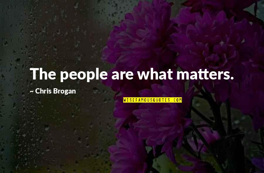 Fairy Tail Funny Quotes By Chris Brogan: The people are what matters.