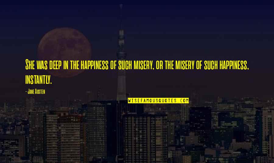 Fairytale Happy Ending Quotes By Jane Austen: She was deep in the happiness of such Fairytale Happy Ending Quotes By Jane Austen: She was deep in the happiness of such