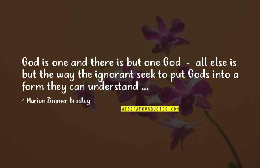 Faith Hope And Love Christmas Quotes By Marion Zimmer Bradley: God is one and there is but one