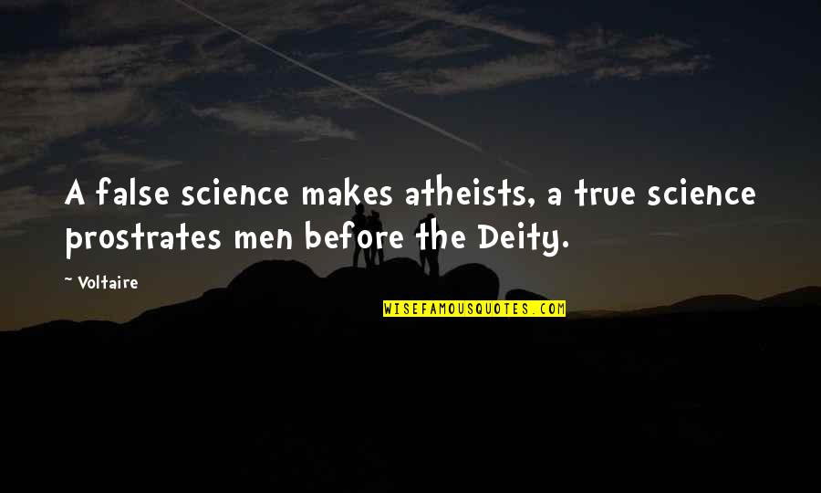 Faith Vs Science Quotes By Voltaire: A false science makes atheists, a true science