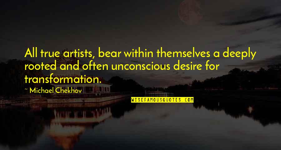 Faiz Ahmed Faiz Poems Quotes By Michael Chekhov: All true artists, bear within themselves a deeply