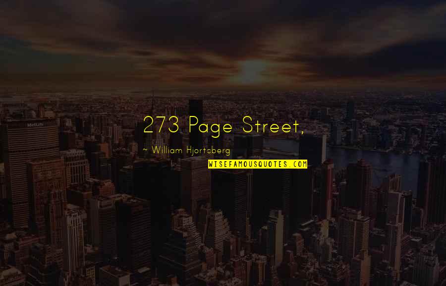 Fakeness Cheap Person Quotes By William Hjortsberg: 273 Page Street,