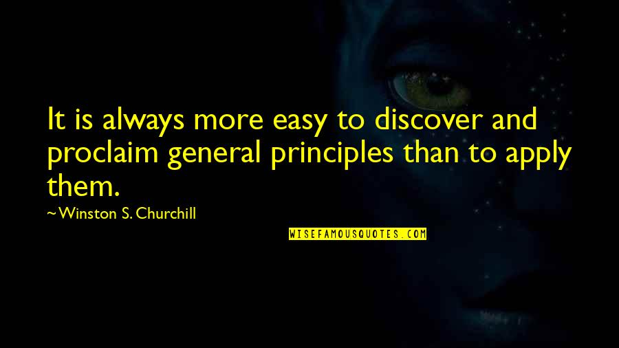 Falchuk Quotes By Winston S. Churchill: It is always more easy to discover and
