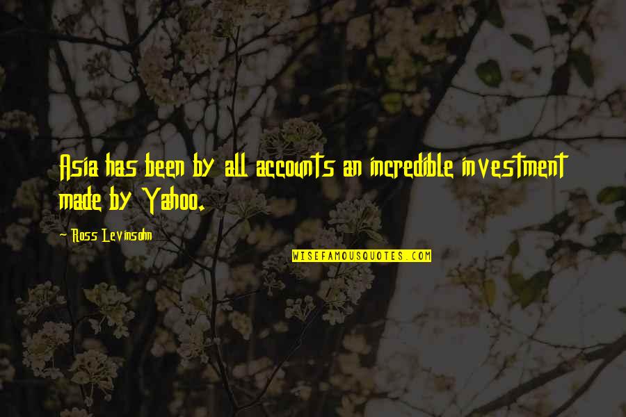 Falkenbach Eweroun Quotes By Ross Levinsohn: Asia has been by all accounts an incredible