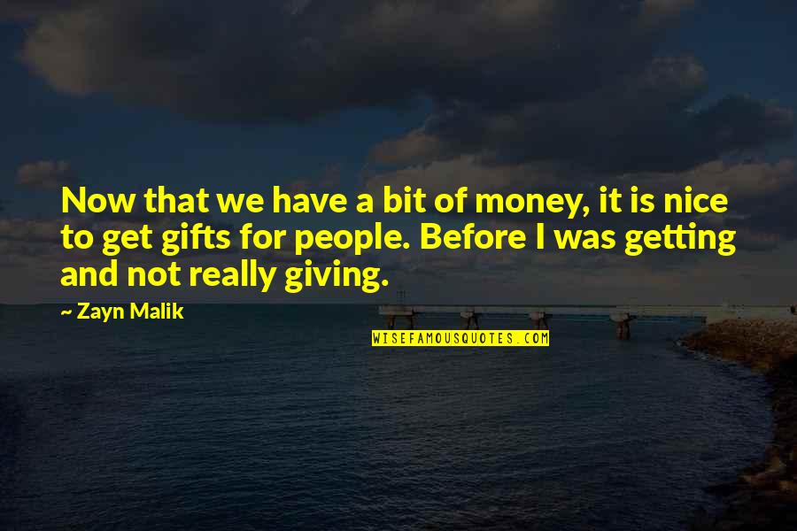 Fall Bonfire Quotes By Zayn Malik: Now that we have a bit of money, Fall Bonfire Quotes By Zayn Malik: Now that we have a bit of money,