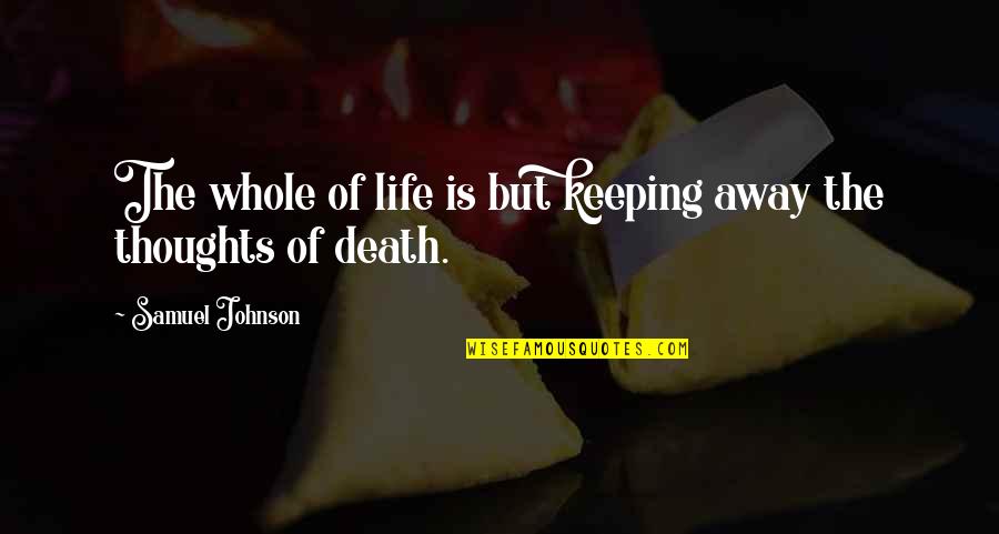 Fall Cover Photos With Quotes By Samuel Johnson: The whole of life is but keeping away Fall Cover Photos With Quotes By Samuel Johnson: The whole of life is but keeping away