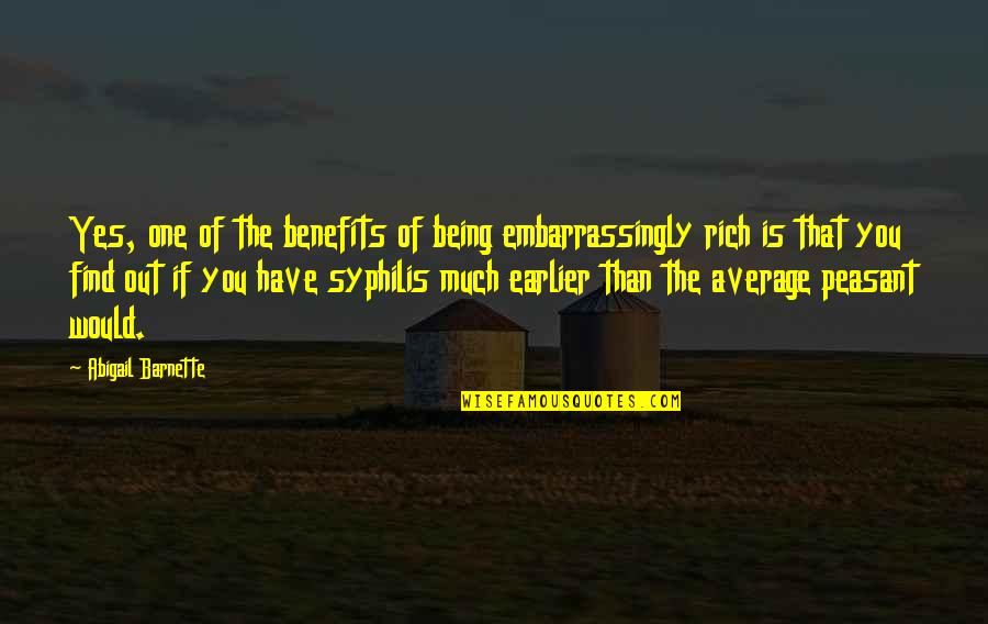Fall Door Quotes By Abigail Barnette: Yes, one of the benefits of being embarrassingly Fall Door Quotes By Abigail Barnette: Yes, one of the benefits of being embarrassingly