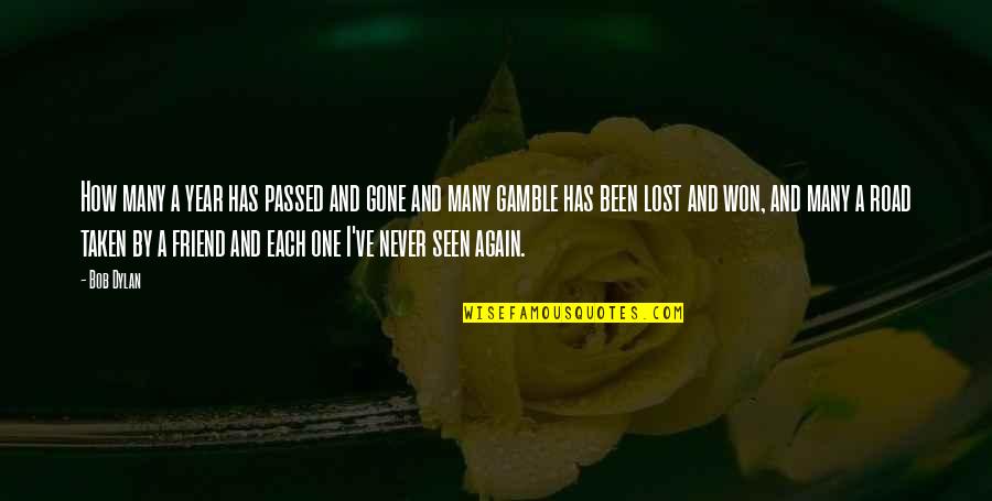 Fallah Ballah Quotes By Bob Dylan: How many a year has passed and gone Fallah Ballah Quotes By Bob Dylan: How many a year has passed and gone
