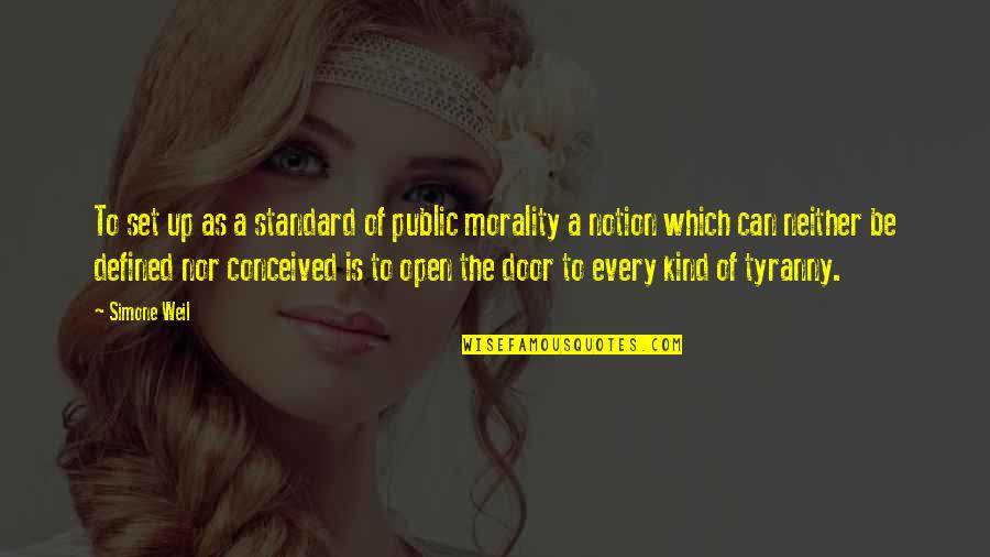 Falletta Peter Quotes By Simone Weil: To set up as a standard of public Falletta Peter Quotes By Simone Weil: To set up as a standard of public