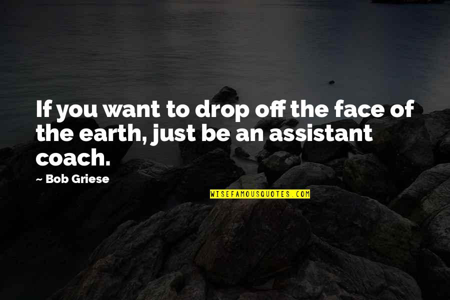 Falling In Reverse Lyric Quotes By Bob Griese: If you want to drop off the face
