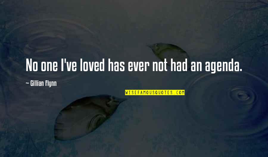 Falorni Greve Quotes By Gillian Flynn: No one I've loved has ever not had