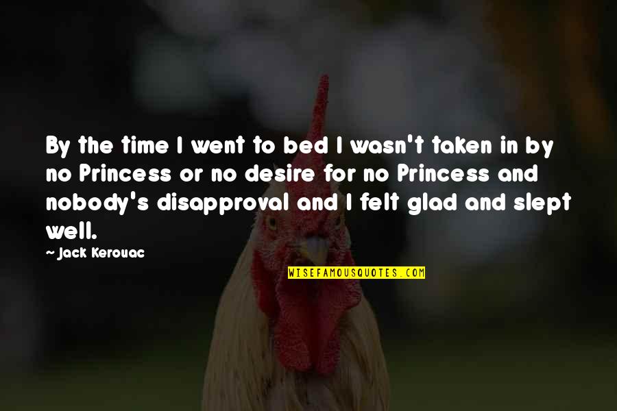 Faltu Quotes By Jack Kerouac: By the time I went to bed I