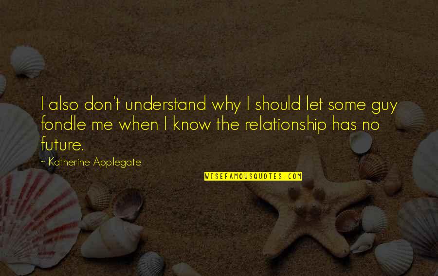 Familiaris Pizza Quotes By Katherine Applegate: I also don't understand why I should let Familiaris Pizza Quotes By Katherine Applegate: I also don't understand why I should let