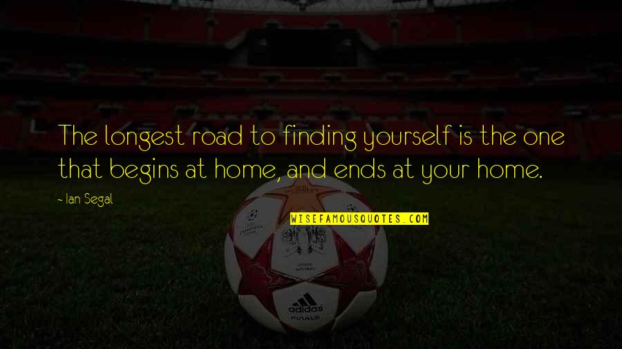Family Chinese Proverb Quotes By Ian Segal: The longest road to finding yourself is the