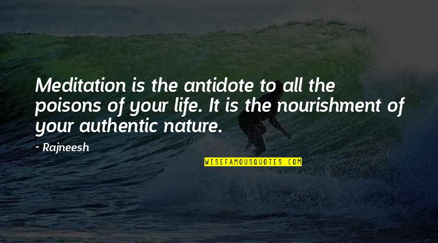 Family Footstep Quotes By Rajneesh: Meditation is the antidote to all the poisons