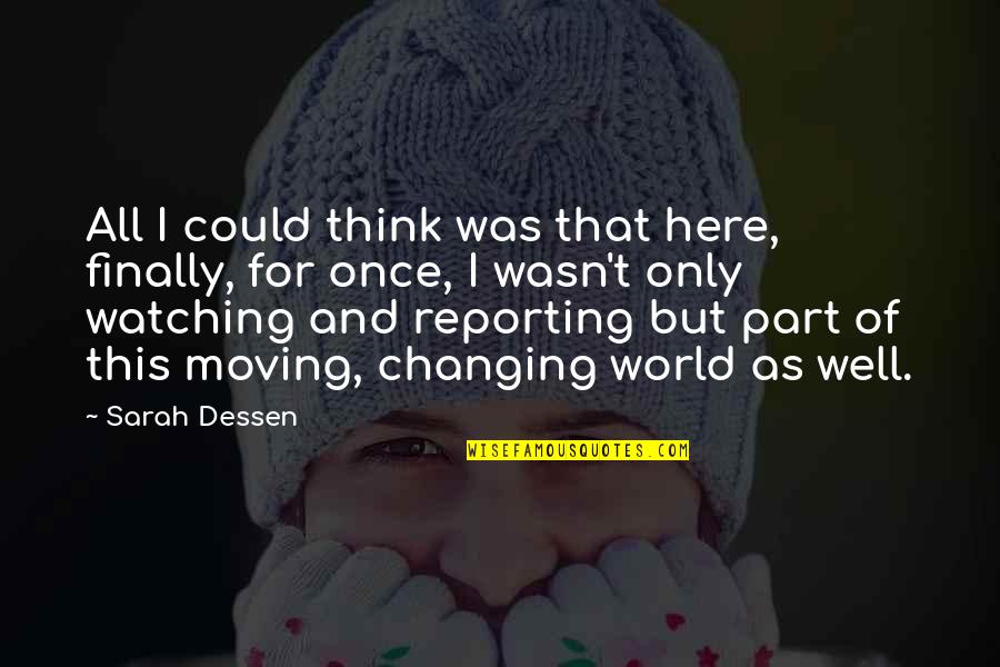 Family Issues Growing Up Quotes By Sarah Dessen: All I could think was that here, finally, Family Issues Growing Up Quotes By Sarah Dessen: All I could think was that here, finally,