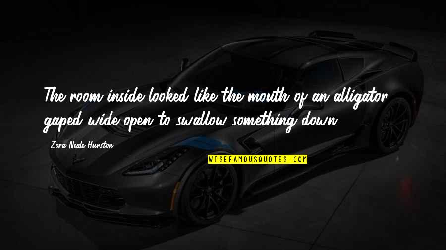 Family Means Everything Quotes By Zora Neale Hurston: The room inside looked like the mouth of