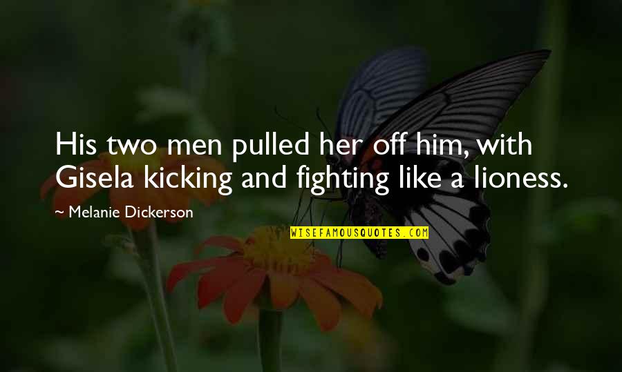 Family On Pinterest Quotes By Melanie Dickerson: His two men pulled her off him, with