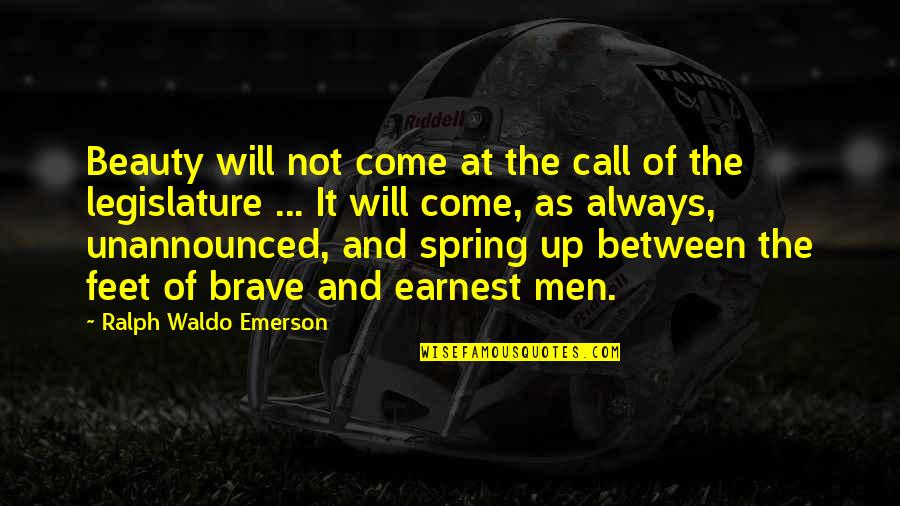 Family Things Fall Apart Quotes By Ralph Waldo Emerson: Beauty will not come at the call of