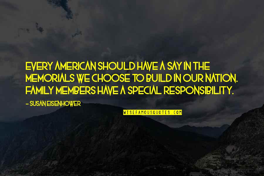 Family We Choose Quotes By Susan Eisenhower: Every American should have a say in the